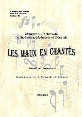 Les Maux Enchantés - Laurence Aïn Mémoire Thérapie par le Chant - Laurence Aïn - 1999